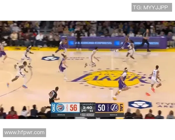 詹姆斯带领湖人豪胜雷霆，火力全开领先西部榜首位置